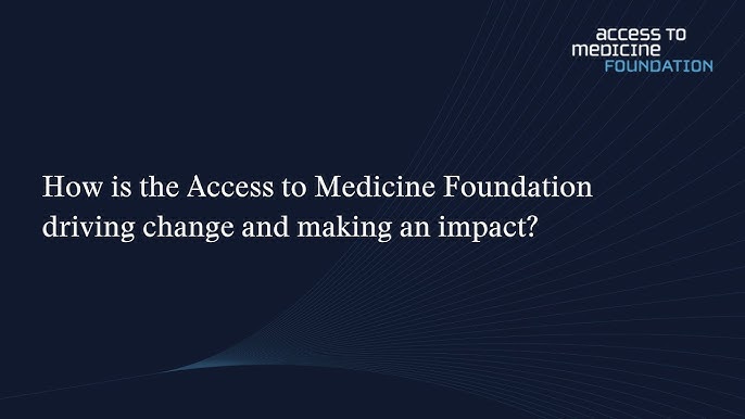 A new report from the Access to Medicine Foundation reveals how patient-focused pharma companies’ access efforts are