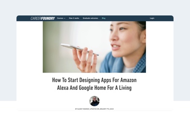 How To Start Designing Apps For Amazon Alexa And Google Home For A Living